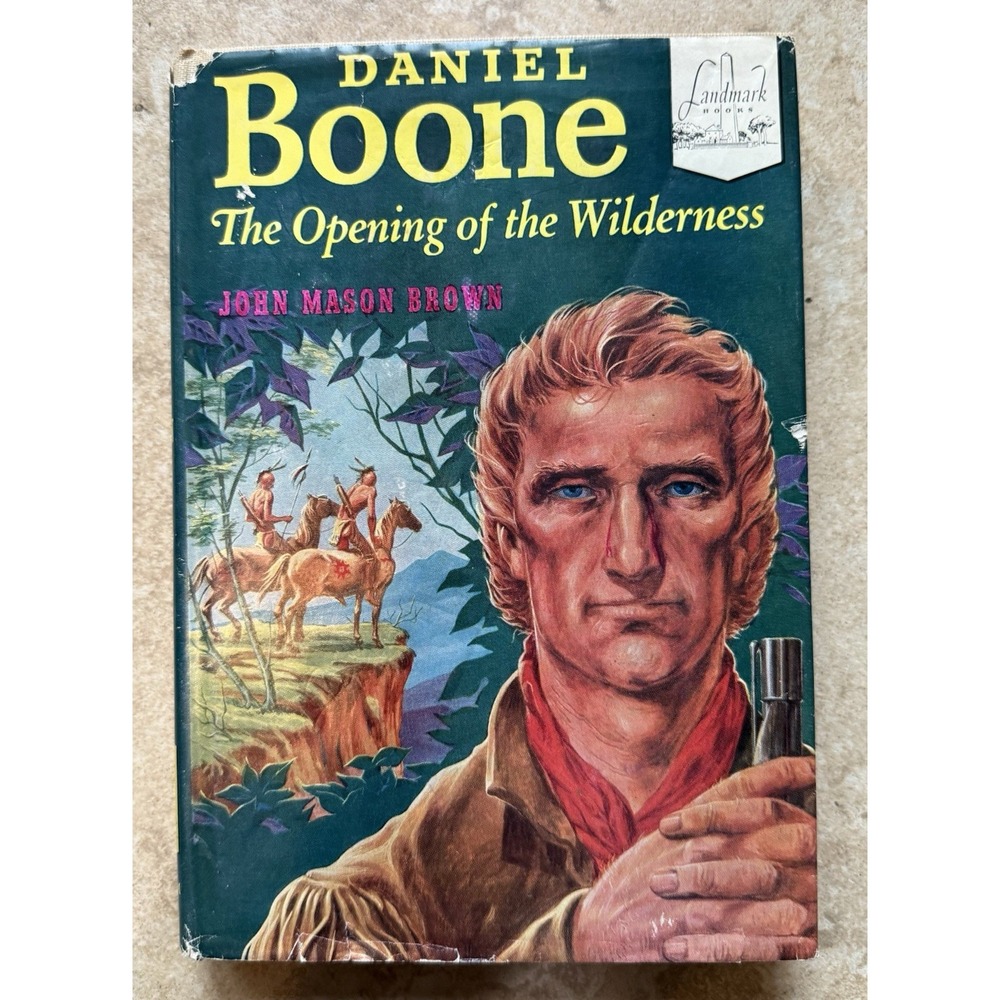 LANDMARK BOOKS No. 21 "DANIEL BOONE THE OPENING OF THE WILDERNESS" 1952 ed